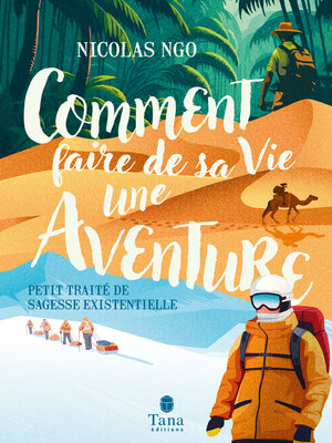 cover image of Comment faire de sa vie une aventure